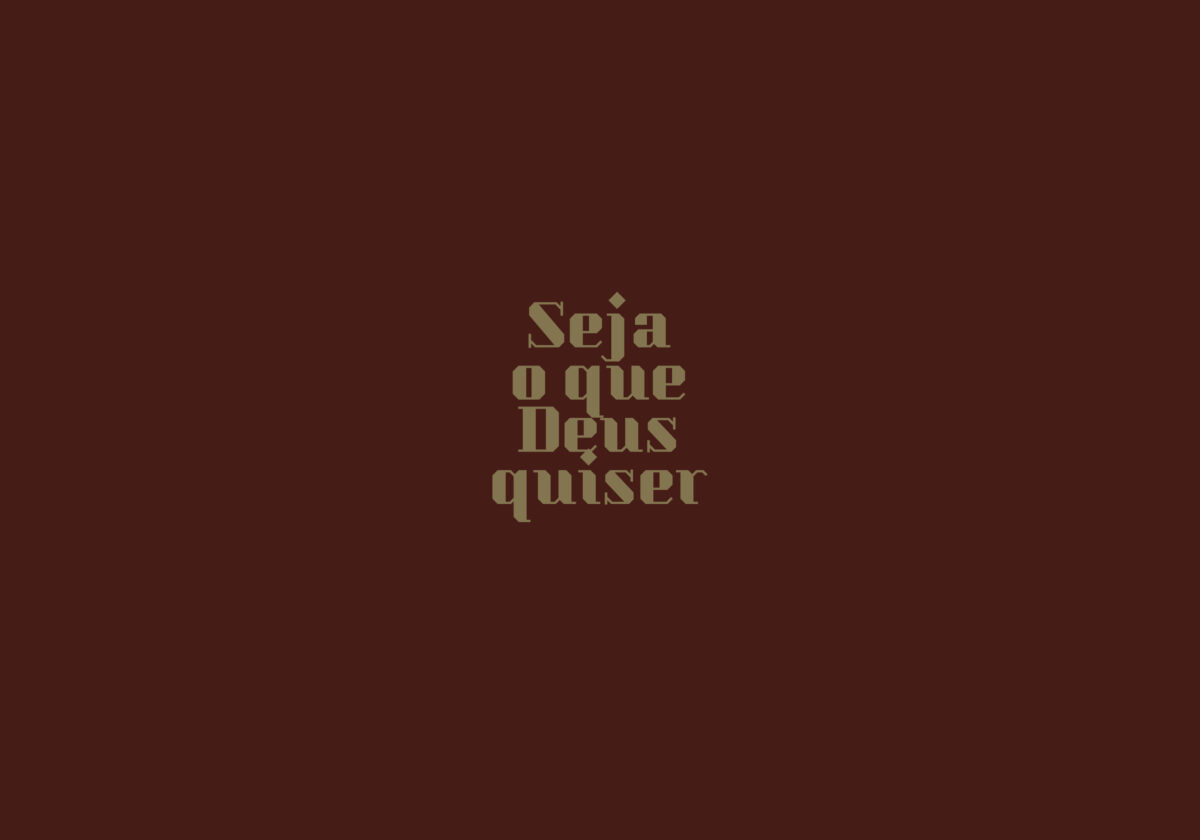 Seja o que Deus quiser